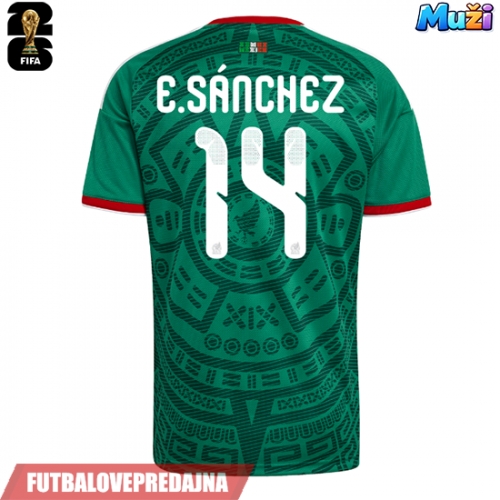 Lacne Muži Futbalové dres Mexiko Erick Sanchez #14 MS 2026 Krátky Rukáv - Domáci
